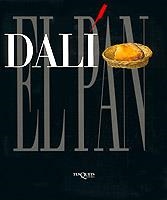 DALI EL PAN | 9788472236738 | DALÍ, SALVADOR