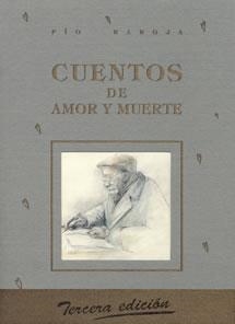 CUENTOS DE AMOR Y MUERTE | 9788489142114 | BAROJA, PIO