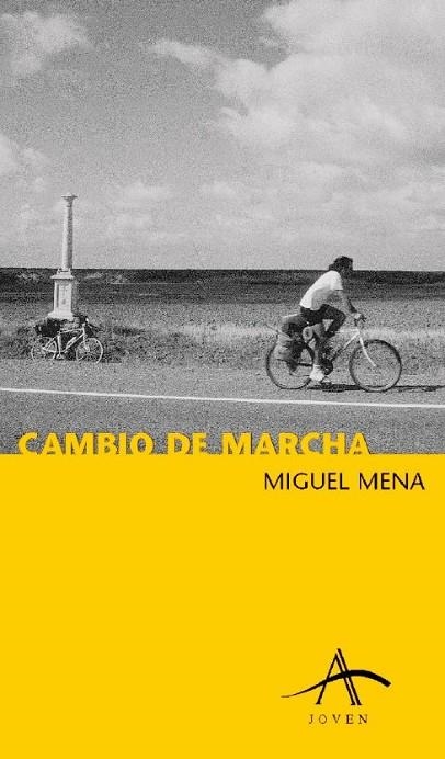 CAMBIO DE MARCHA (ALBA JOVEN) | 9788484280668 | MENA, MIGUEL