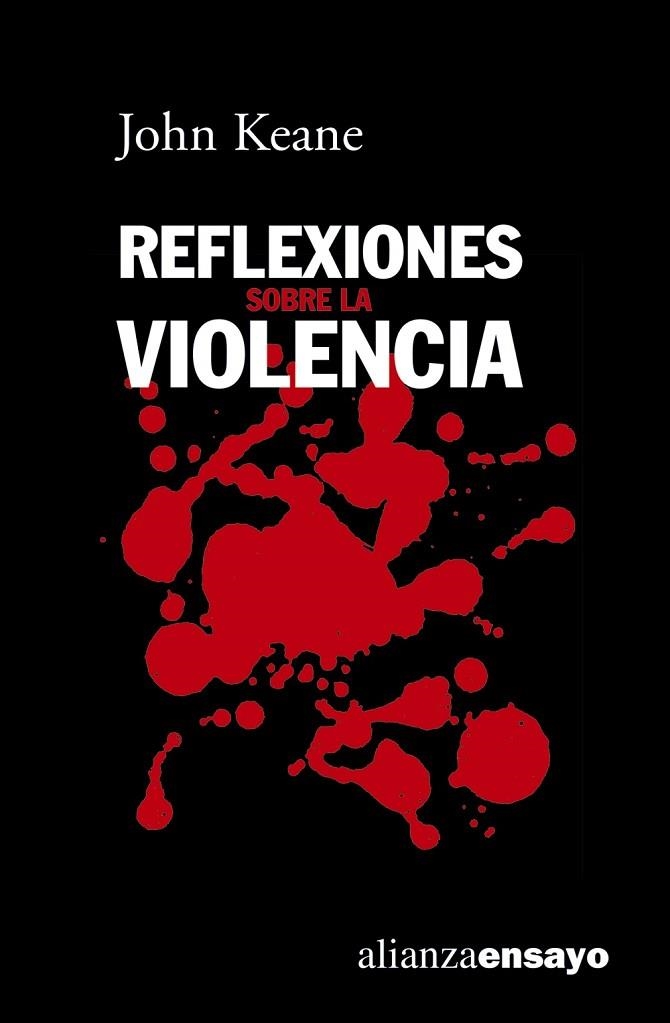 REFLEXIONES SOBRE LA VIOLENCIA | 9788420667669 | KEANE, JOHN