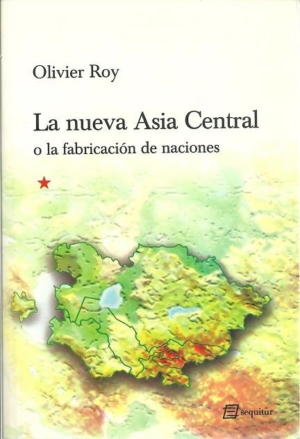 NUEVA ASIA CENTRAL, LA | 9788492311224 | ROY, OLIVIER