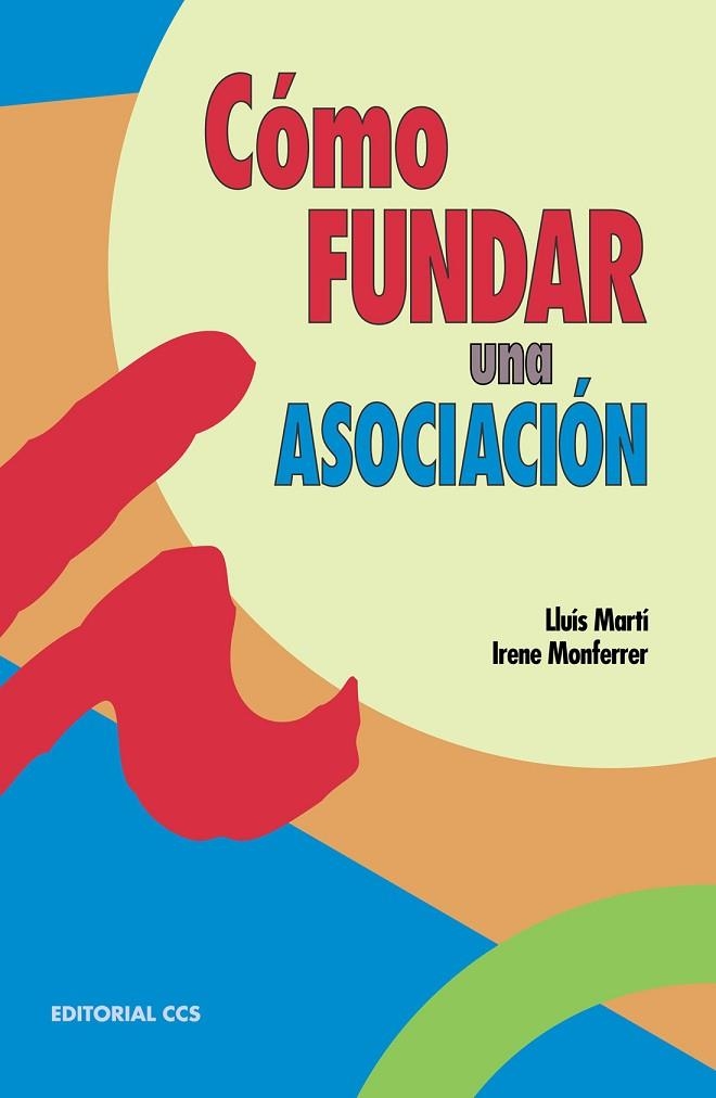 COMO FUNDAR UNA ASOCIACION | 9788483161265 | MARTI, LLUIS