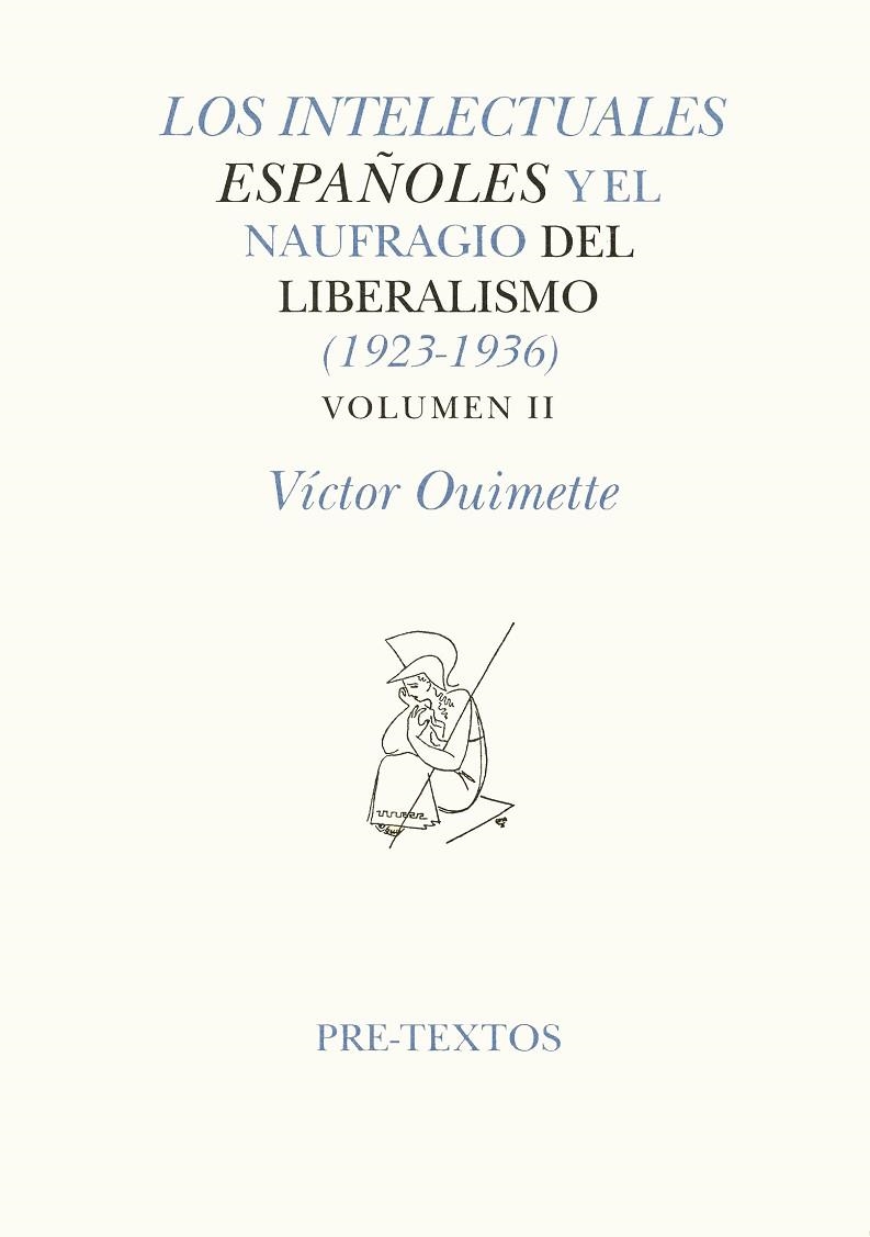 INTELECTUALES ESPAÑOLES Y EL NAUFRAGIO DEL LIBERAL | 9788481911787 | OUIMETTE, VICTOR