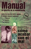 MANUAL DE GUERRILLA DE LA COMUNICACION | 9788488455840 | VARIS