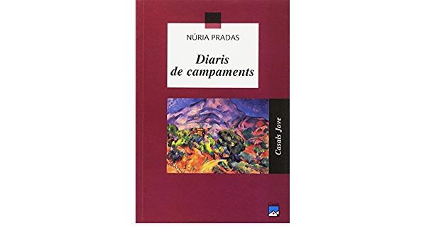 DIARIS DE CAMPAMENTS (CASALS JOVE) | 9788421823972 | NURIA PRADAS