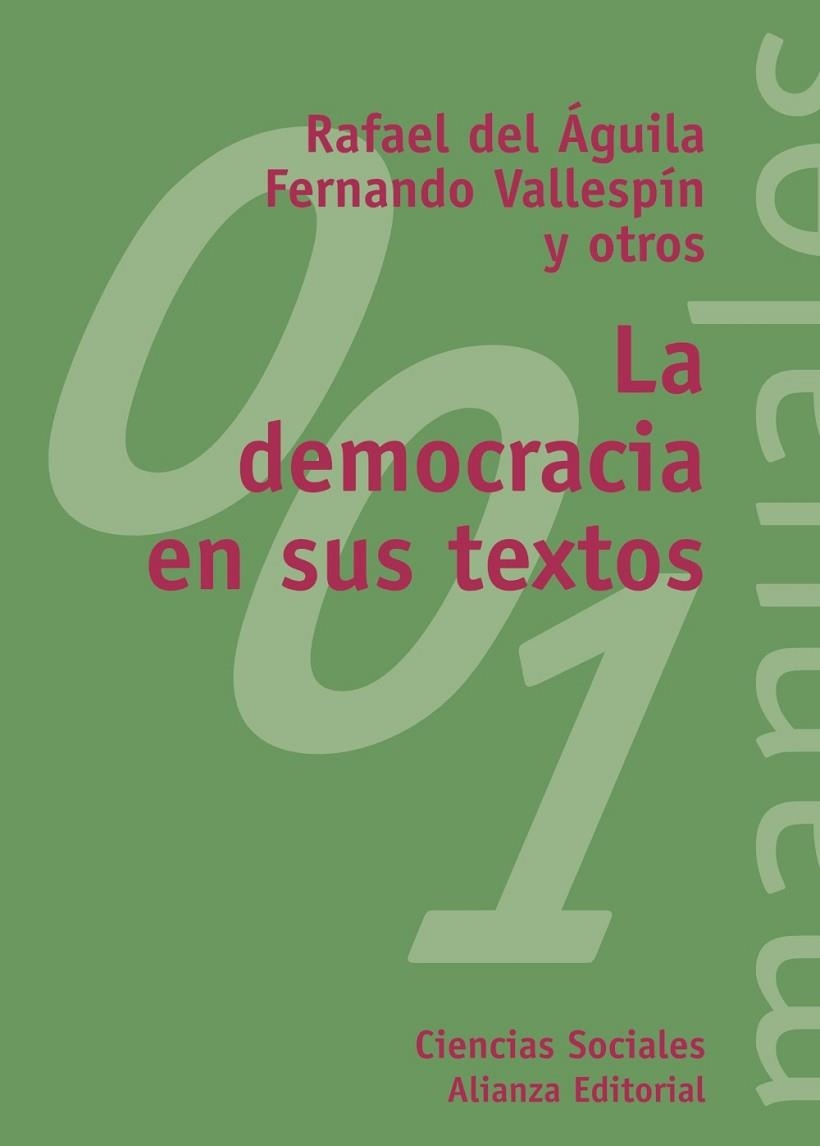 DEMOCRACIA EN SUS TEXTOS, LA | 9788420681702 | AGUILA, RAFAEL DEL