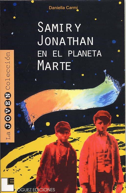 SAMIR Y JONATHAN EN EL PLANETA MARTE | 9788489804135 | CARMI, DANIELLA