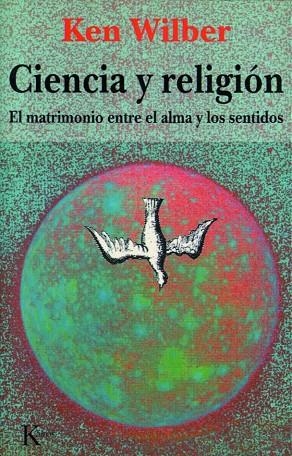 CIENCIA Y RELIGION | 9788472454101 | WILBER, KEN