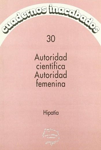 AUTORIDAD CIENTIFICA AUTORIDAD FEMENINA | 9788487715747 | VARIS