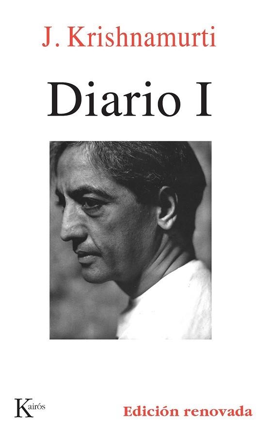 DIARIO 1 KRISHNAMURTI | 9788472454415 | KRISHNAMURTI, J.