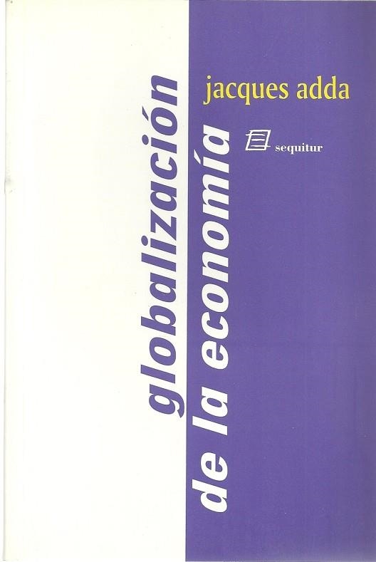 GLOBALIZACION DE LA ECONOMIA | 9788492311231 | ADDA, JACQUES