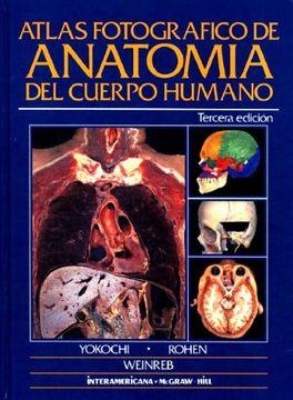 ATLAS FOTOGRAFICO DE ANATOMIA DEL CUERPO HUMANO | 9789682516771 | YOKOCHI, CHIHIRO