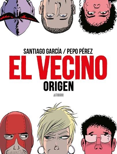 EL VECINO ORIGEN | 9788417575670 | SANTIAGO GARCIA & PEPO PEREZ