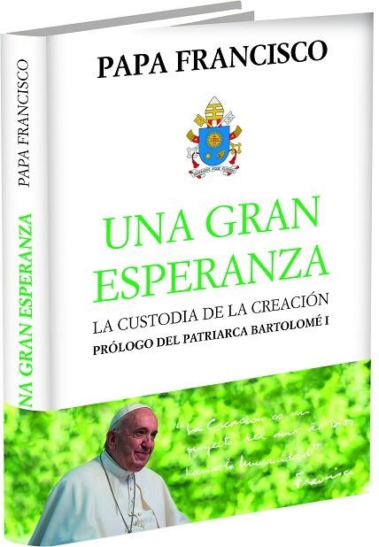 UNA GRAN ESPERANZA | 9788415980827 | PAPA FRANCISCO