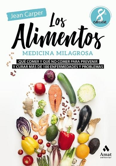 LOS ALIMENTOS MEDICINA MILAGROSA | 9788497354936 | JEAN CARPER