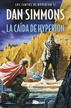 LA CAIDA DE HYPERION LOS CANTOS DE HYPERION 02 | 9788498723144 | DAN SIMMONS