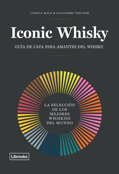 ICONIC WHISKY | 9788494983214 | CYRILLE MALD & ALEXANDRE VINGTIER