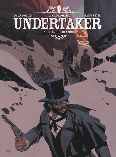 UNDERTAKER 05 EL INDIO BLANCO | 9788467939569 | DORISON & MEYER & DELABIE