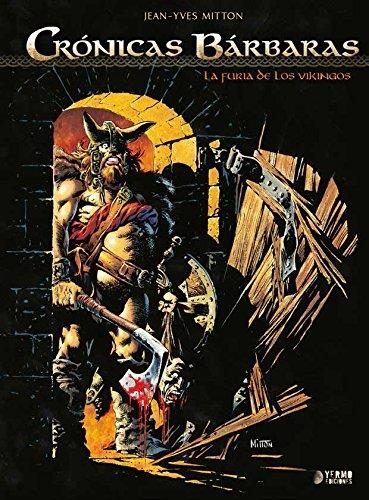 CRONICAS BARBARAS 01 LA FURIA DE LOS VIKINGOS | 9788416428373 | JEAN-YVES MITTON