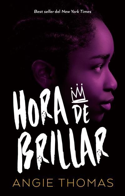 HORA DE BRILLAR | 9788492918690 | ANGIE THOMAS