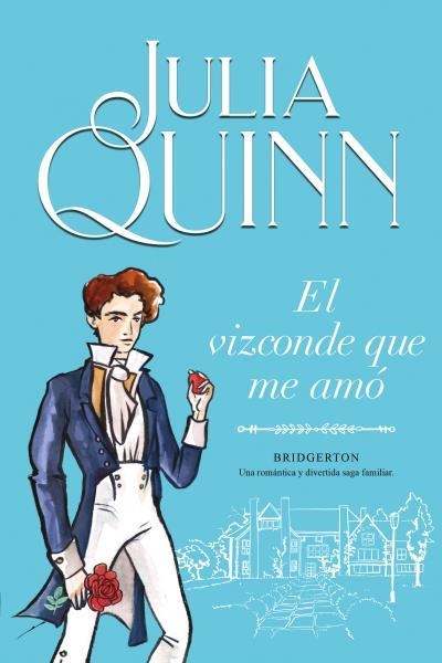 BRIDGERTON 02 EL VIZCONDE QUE ME AMO | 9788416327829 | JULIA QUINN