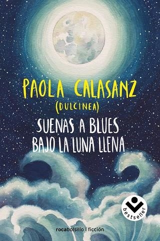 SUENAS A BLUES BAJO LA LUNA LLENA | 9788416859788 | DULCINEA