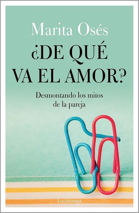 DE QUE VA EL AMOR | 9788418015021 | MARITA OSES