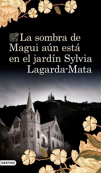 LA SOMBRA DE MAGUI AUN ESTA EN EL JARDIN | 9788423356751 | SYLVIA LAGARDA-MATA