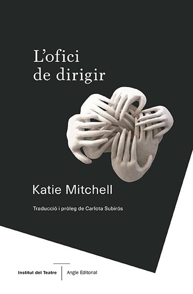 L'OFICI DE DIRIGIR | 9788417214500 | KATIE MITCHELL