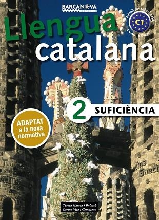 LLENGUA CATALANA SUFICIENCIA 2 LLIBRE DE L'ALUMNE | 9788448943639 | TERESA GARCIA BALASCH & CARME VILA COMAJOAN