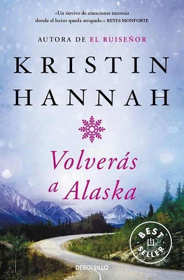 VOLVERAS A ALASKA | 9788466350198 | KRISTIN HANNAH