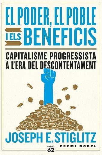 EL PODER EL POBLE I ELS BENEFICIS | 9788429778144 | JOSEPH E. STIGLITZ