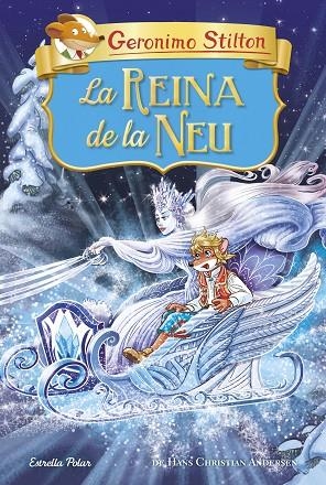 LA REINA DE LA NEU | 9788491379782 | GERONIMO STILTON