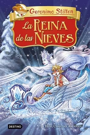 LA REINA DE LAS NIEVES | 9788408221241 | GERONIMO STILTON