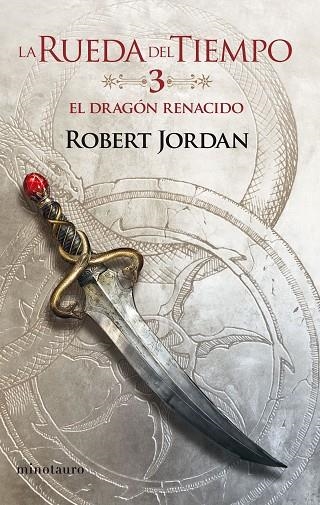 LA RUEDA DEL TIEMPO 03 EL DRAGON RENACIDO | 9788445007020 | ROBERT JORDAN