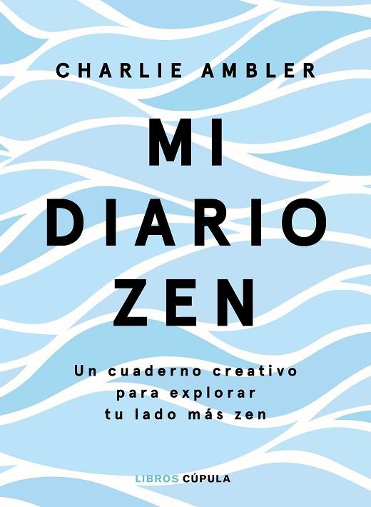 MI DIARIO ZEN | 9788448026653 | CHARLIE AMBLER