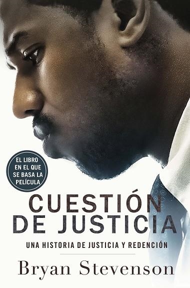 CUESTION DE JUSTICIA | 9788499428772 | BRYAN STEVENSON