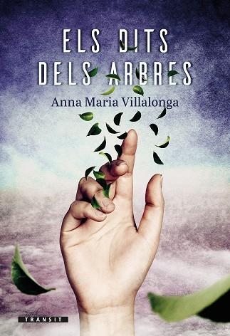 ELS DITS DELS ARBRES | 9788490263846 | ANNA MARIA VILLALONGA