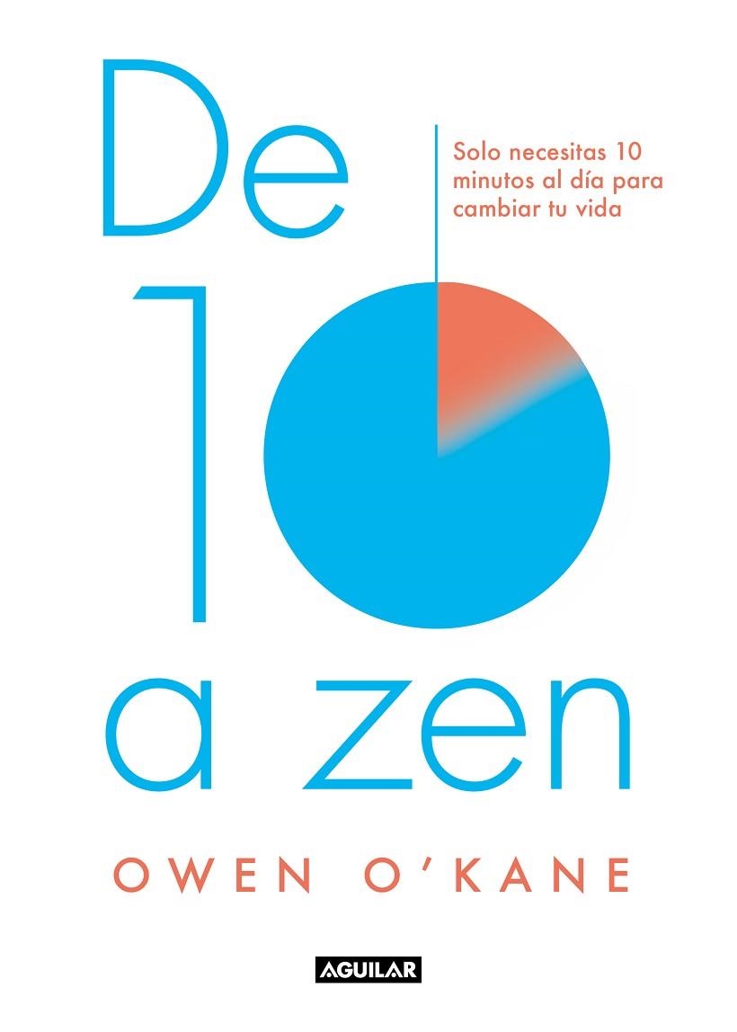 DE DIEZ A ZEN | 9788403520004 | OWEN O'KANE