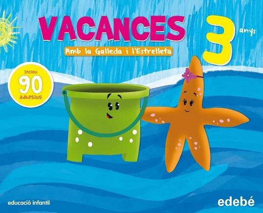 PACK VACANCES 3 ANYS | 29788468311159 | EDEBÉ, OBRA COLECTIVA