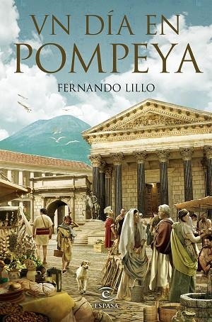 UN DIA EN POMPEYA | 9788467058338 | FERNANDO LILLO