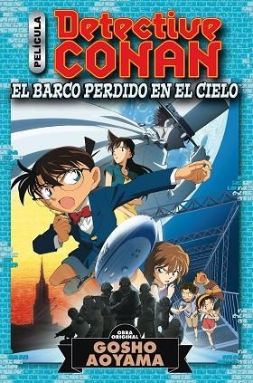 DETECTIVE CONAN ANIME COMIC 01 EL BARCO PERDIDO EN EL CIELO | 9788413410609 | GOSHO AOYAMA