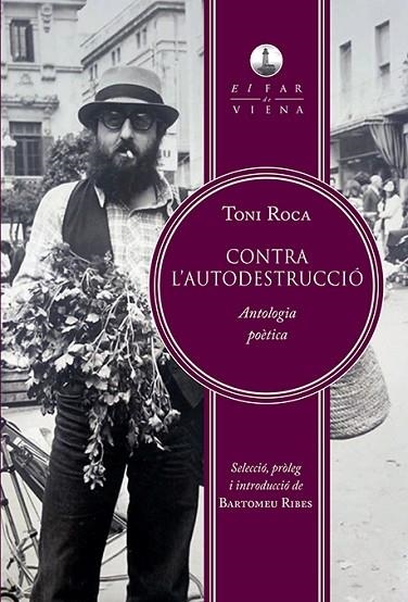 CONTRA L'AUTODESTRUCCIO | 9788417998233 | TONI ROCA