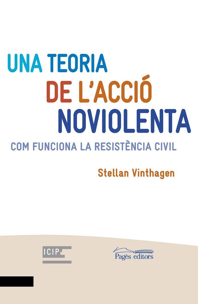 UNA TEORIA DE L'ACCIO NOVIOLENTA | 9788413031484 | STELLAN VINTHAGEN