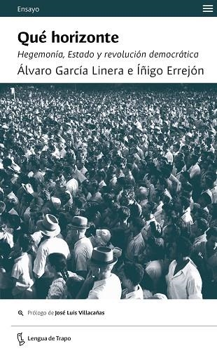 QUE HORIZONTE | 9788483812457 | IÑIGO ERREJON & ALVARO GARCIA LINERA