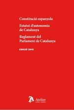 CONSTITUCIO ESPAÑOLA ESTATUT D'AUTONIMIA DE CATALUNYA | 9788417466725 | ATELIER