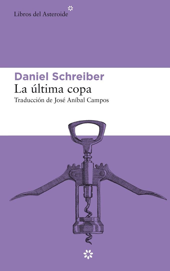 LA ULTIMA COPA | 9788417977146 | DANIEL SCHREIBER