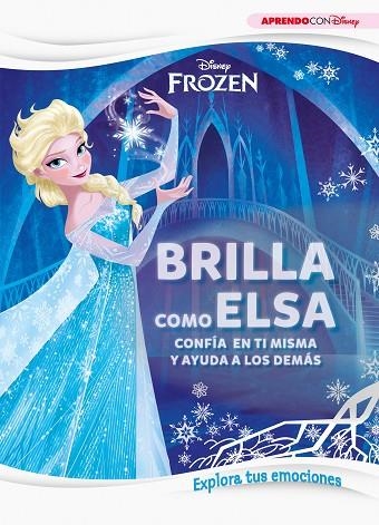 BRILLA COMO ELSA | 9788417630492 | DISNEY