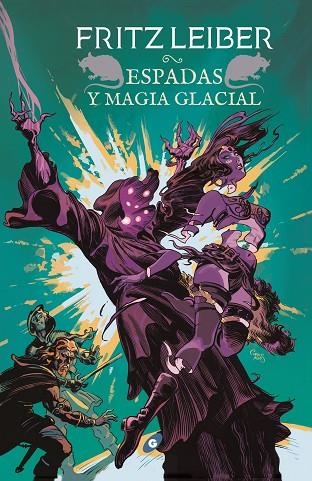 ESPADAS Y MAGIA GLACIAL | 9788417507190 | FRITZ LEIBER