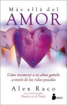 MAS ALLA DEL AMOR | 9788418000348 | ALEX RACO